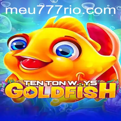 Desvendando o Fascinante Jogo TenTonWaysGoldfish no Meu777.com